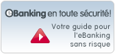 eBanking en toute s&eacute;curit&eacute;!